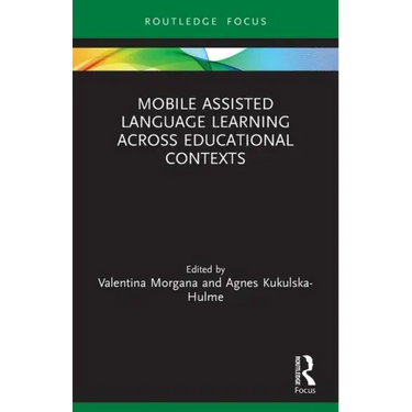 Mobile Assisted Language Learning Across Educational Contexts