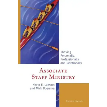Associate Staff Ministry: Thriving Personally, Professionally, and Relationally
