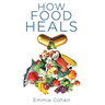 How Food Heals