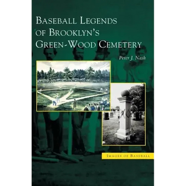 Baseball Legends of Brooklyn's Green-Wood Cemetery