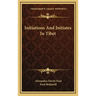 Initiations and Initiates in Tibet