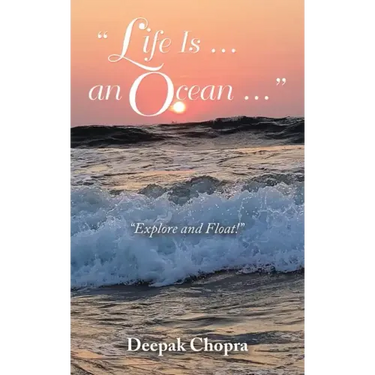 "Life Is ... an Ocean ...": "Explore and Float!"