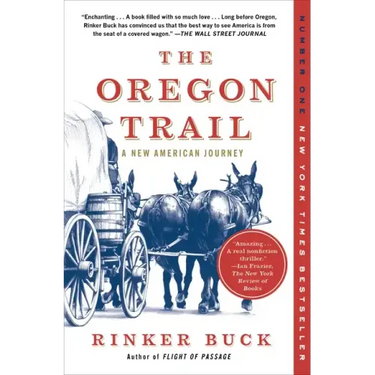 The Oregon Trail: A New American Journey