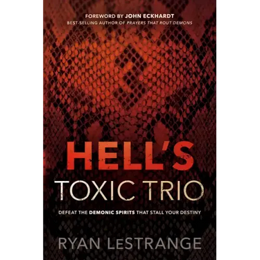 Hell's Toxic Trio: Defeat the Demonic Spirits That Stall Your Destiny
