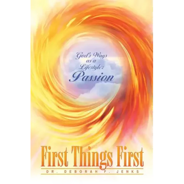 First Things First
