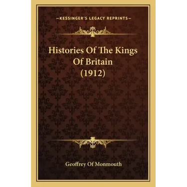 Histories of the Kings of Britain (1912)