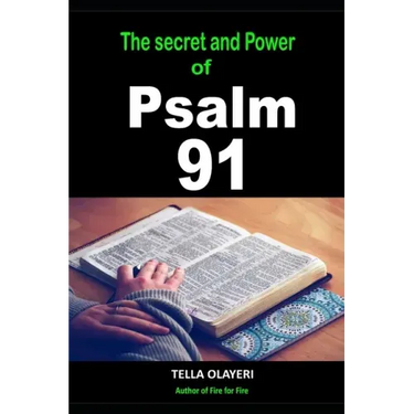 The Secret and Power Of Psalm 91