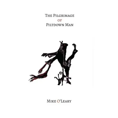 The Pilgrimage of Piltdown Man