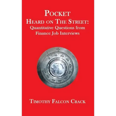 Pocket Heard on the Street: Quantitative Questions from Finance Job Interviews