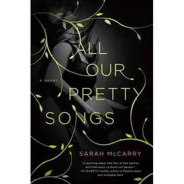 All Our Pretty Songs