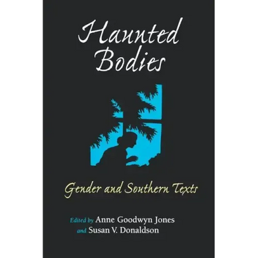 Haunted Bodies