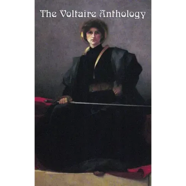 The Voltaire Anthology: Candide, Zadig and Seventeen Plays