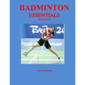 Badminton Essentials