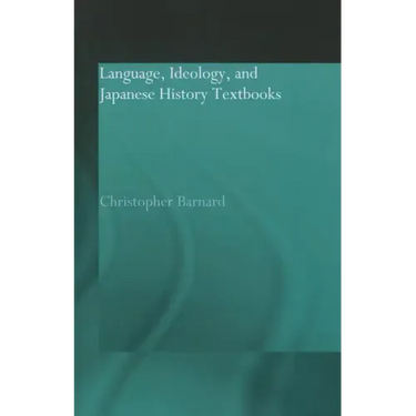 Language, Ideology and Japanese History Textbooks