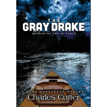 The Gray Drake: Murder on the Au Sable