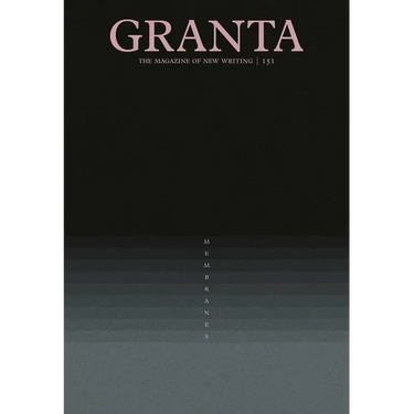 Granta 151: Membranes: Membranes