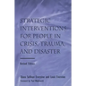 Strategic Interventions for People in Crisis, Trauma, and Disaster