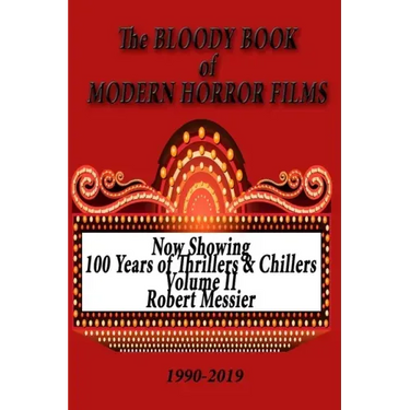BLOODY BOOK of MODERN HORROR FILMS 1990-2019