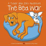 The Bed War: A Tucker and Zoey Adventure