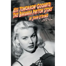 Kiss Tomorrow Goodbye, The Barbara Payton Story - Second Edition