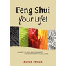 Feng Shui Your Life!