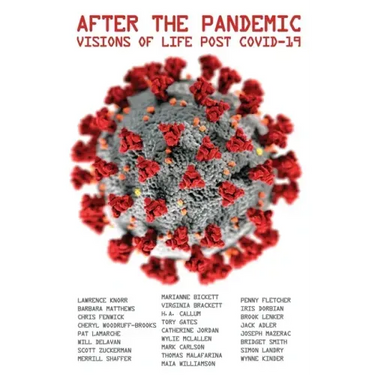 After the Pandemic: Visions of Life Post COVID-19