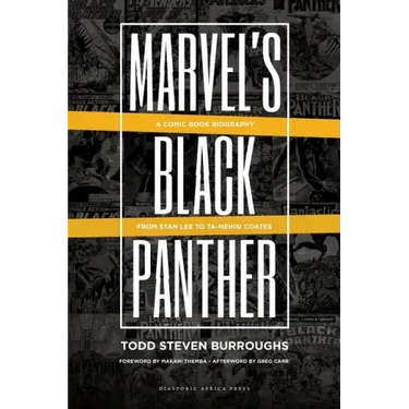 Marvel's Black Panther: A Comic Book Biography, From Stan Lee to Ta-Nehisi Coates