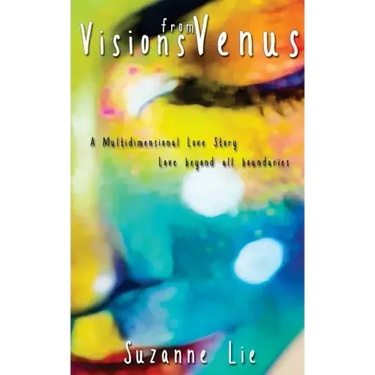 Visions from Venus - A Multidimensional Love Story