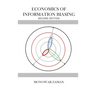 Economics of Information Biasing