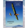 On The Wings Of An ALbatross: Hawley Bowlus and his BA-100 Baby Albatross
