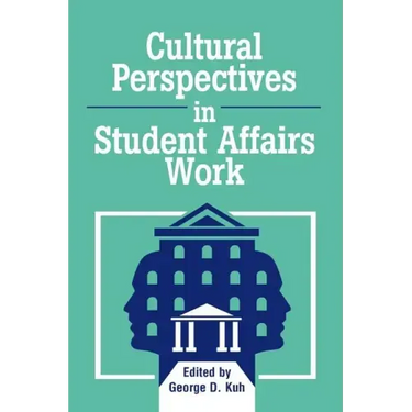Cultural Perspectives in Student Affairs Work