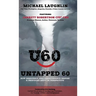 Untapped 60: How Resilience and Perseverance Inspire a Profound Shift in Perspective