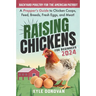 Raising Chickens for Beginners 2024: Backyard Poultry for the American Patriot. A Prepper's Guide to Chicken Coops, Feed, Breeds, Fresh Eggs, and Meat