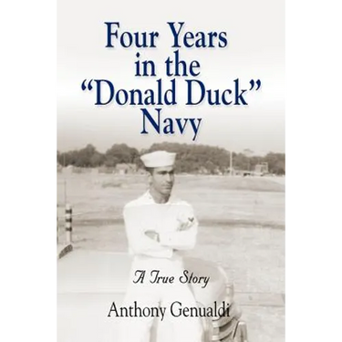 Four Years in the Donald Duck Navy