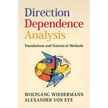 Direction Dependence Analysis: Foundations and Statistical Methods