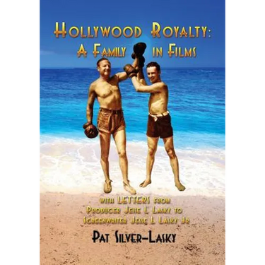 Hollywood Royalty: A Family in Films