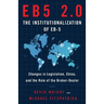 Eb5 2.0 the Institutionalization of Eb5: Changes in Legislation, China, and the Role of the Broker-Dealer