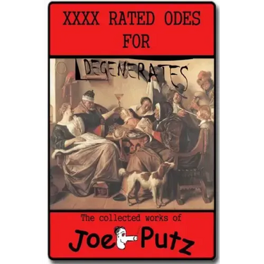 XXXX Rated Odes To Degenerates