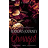 Ferron's Journey: Part One Damaged: M/M Age Gap Suspense Romance