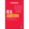 Real Ambition: Quit Dreaming and Create Success Your Way