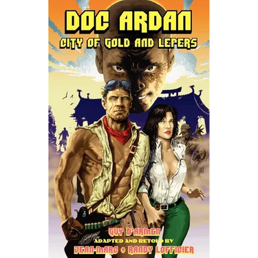 Doc Ardan: City of Gold and Lepers