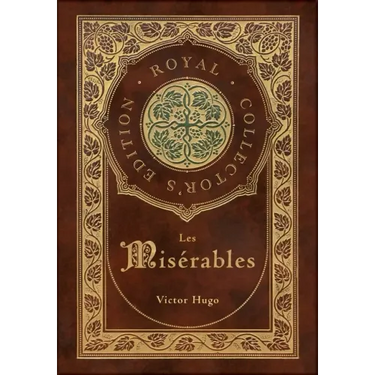Les Misérables (Royal Collector's Edition) (Annotated) (Case Laminate Hardcover with Jacket)
