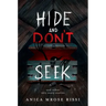 Hide and Don't Seek: And Other Very Scary Stories