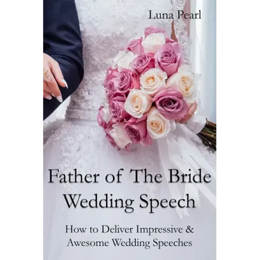 Father of The Bride Wedding Speech