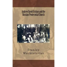Andrew David Urshan and the Russian Pentecostal Church