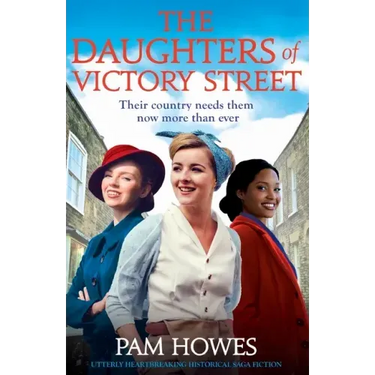 The Daughters of Victory Street: Utterly heartbreaking historical saga fiction