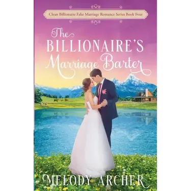 The Billionaire's Marriage Barter