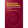 Boolean Reasoning: The Logic of Boolean Equations