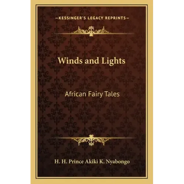 Winds and Lights: African Fairy Tales