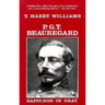P. G. T. Beauregard: Napoleon in Gray